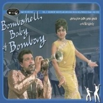 Various Artists - Bombay Connection, Vol. 2: Bombshell Baby of Bombay: Bouncin&#39;  - $26.24