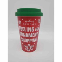 Hallmark Holiday Tumbler - Fueling for Ornament Shopping - $14.95