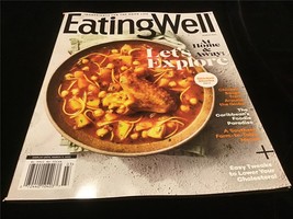 Eating Well Magazine March 2022 At Home and Away: Let’s Explore - $12.00