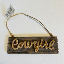 Christmas Ornament Cowgirl Sign Seasons Of Cannon Falls Resin Rope Look - £15.31 GBP