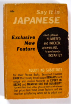 Say it in Japanese by Miwa Kai (1956,Paperback) English to Japanese Phrase Book - £7.08 GBP