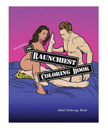 Wood Rocket The Raunchiest Adult Coloring Book - £7.67 GBP