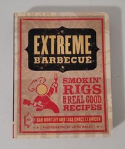 EXTREME BARBECUE Smokin&#39; Rigs &amp; Real Good 100 Recipes COOKBOOK pb 2007 - £5.37 GBP