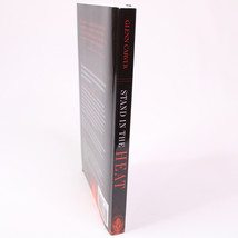 SIGNED Stand In The Heat Lessons From Legendary Entrepreneurs On Staying... - $17.40 CAD