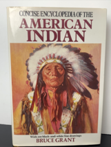 Concise Encyclopedia Of The American Indian Bruce Grant (HC Book, 1994 Edition) - £6.30 GBP