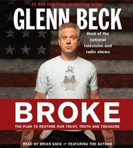 Broke- The Plan to Restore Our Trust, Truth &amp; Treasure by Glenn Beck Aud... - $37.08 MXN