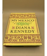 My Mexico : A Culinary Odyssey with More Than 300 Recipes by Diana Kenne... - £13.15 GBP
