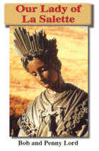 Our Lady of La Salette Pamphlet/Minibook,by Bob and Penny Lord - £4.64 GBP