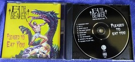 EVIL BEAVER - Pleased To Eat You - CD - **Excellent Condition** - £31.06 GBP