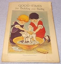 1928 Vintage Childrens Book Good Times for Bobby and Betty Rhoda Chase Illust - £15.94 GBP