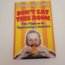Hardbound Book with jacket dust cover Don't Eat This Book by Morgan Spur... - $9.95