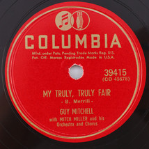 Guy Mitchell -My Truly, Truly Fair/ Who Knows Love - 1951 78 rpm Record 39415 - £11.99 GBP