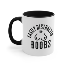 Naughty Funny Breasts Coffee Mug Easily Distracted By Boobs 11oz Two Ton... - $19.79