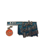 2003 AAU State Champs Lady Federal Ballerz  Oklahoma Lapel Hat Pin Badge - £15.65 GBP