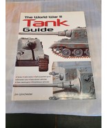 THE WORLD WAR II TANK GUIDE by Jim Winchester, Hardcover - £5.52 GBP
