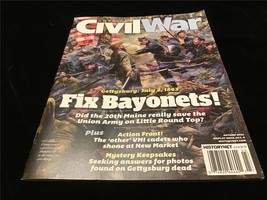 Historynet America&#39;s Civil War Magazine Gettysburg: July 2, 1863 Fix Bayonets! - £7.81 GBP