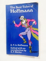 E. T. A. Hoffmann The Best Tales Of Hoffmann 1967 Dover Horror Pb - £11.94 GBP