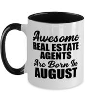 Funny Real Estate Agents August Birthday Mug - Awesome - 11 oz Two-tone Coffee  - £14.34 GBP