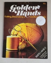 Golden Hands Knitting Dressmaking &amp; Needlecraft Guide Parts 1 &amp; 2 Vol 1 VTG Book - $17.09