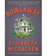 Bowlaway : A Novel by Elizabeth McCracken (2019, Hardcover) - $532.24 MXN