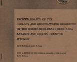 Geology and Ground-Water Resources of the Horse Creek-Bear Creek Area Wy... - £7.92 GBP