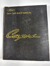 1974 FORD Car Shop Manual Capri 365-128-74 - £9.46 GBP
