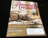 Romantic Homes Magazine April 2004 Vintage New England Kitchen, 15 Space... - $12.00