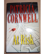 Patricia Cornwell - At Risk - 2006 hardcover - Garano series - £5.98 GBP
