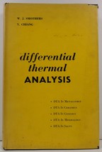 Differential Thermal Analysis: Theory and Practice W. J. Smothers and Yao Chiang - £12.54 GBP