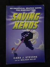 Saving Xenos An Unofficial Graphic Novel for Minecrafters Cara J Stevens - $8.42