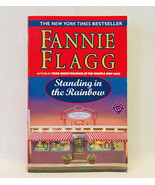 SC book Standing in the Rainbow by Fannie Flagg 2004 Elmwood Springs series - $3.00