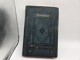 The New Testament American Bible Society 1891 Hardcover Bible - £7.78 GBP