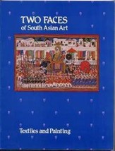 Two Faces of South Asian Art Textiles &amp; Painting Elvehjem Museum of Art 1984 - £15.81 GBP