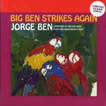 Jorge Ben - Big Ben Strikes Again (clear vinyl) - $30.99