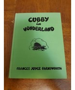 Cubby In Wonderland Frances Joyce Farnsworth Hardcover 7th Printing 1936... - $7.66