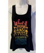 Chromaniacs Black Racerback Graphic Tank &quot;What If People Stop..&quot; Size Sm... - £9.43 GBP
