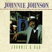 Johnnie johnson johnnie b bad thumb200