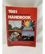 The Radio Amateur&#39;s Handbook 1981 Book 58th ED Jay Rusgrove Editor - $9.90