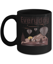 Every Day is an Adventure, black Coffee Mug, Coffee Cup 11oz. Model 60071  - £20.29 GBP