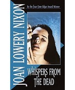 Whispers from the Dead [Mass Market Paperback] Nixon, Joan Lowery - £3.64 GBP
