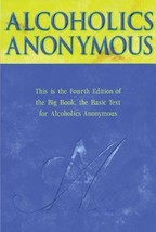 Alcoholics Anonymous Big Book Trade Edition by AAWS(October 1, 2001) Hardcover [ - $15.16