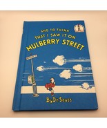 Vintage Out of Print New Dr. Seuss And To Think That I Saw It On Mulberr... - £40.05 GBP