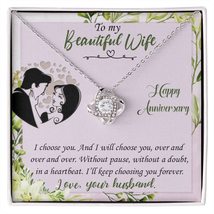 019 To My Beautiful Wife, Happy Anniversary - Love Knot Necklace - £47.74 GBP