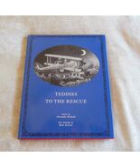 Teddies to the Rescue Book by Alexandra Kurland Hardcover 1986 W/ Dust Cover