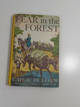 Fear in the Forest by Cateau De Leeuw 1960  hardcover fiction novel  - £4.72 GBP