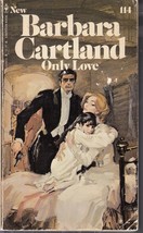 Cartland, Barbara - Only Love - Bantam Books - # 114 - £1.96 GBP