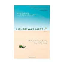 I Once Was Lost: What Postmodern Skeptics Taught Us About Their Path to Jesus Ev - £15.58 GBP