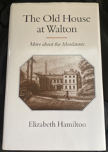 The Old House at Walton: More About The Mordaunts SIGNED - £15.45 GBP