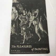 The Pleasures of Painting by H.W. Janson Art Appreciation Course Lesson One 1953 - £15.76 GBP