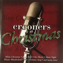 Crooners At Christmas - Dean, Frank, Perry, Bing, Mario, (CD 2000) Near MINT - £7.06 GBP